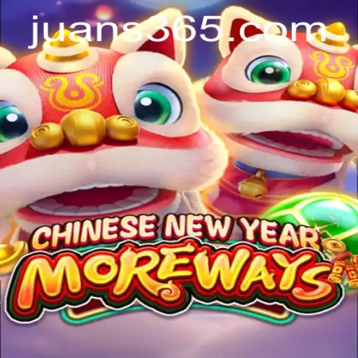 Discover the Exhilarating World of CHINESENEWYEARMOREWAYS at JUAN365.COM